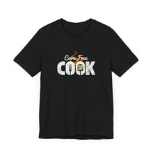 Care Free Cook T-Shirt
