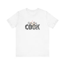 Care Free Cook T-Shirt