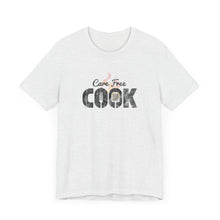 Care Free Cook T-Shirt